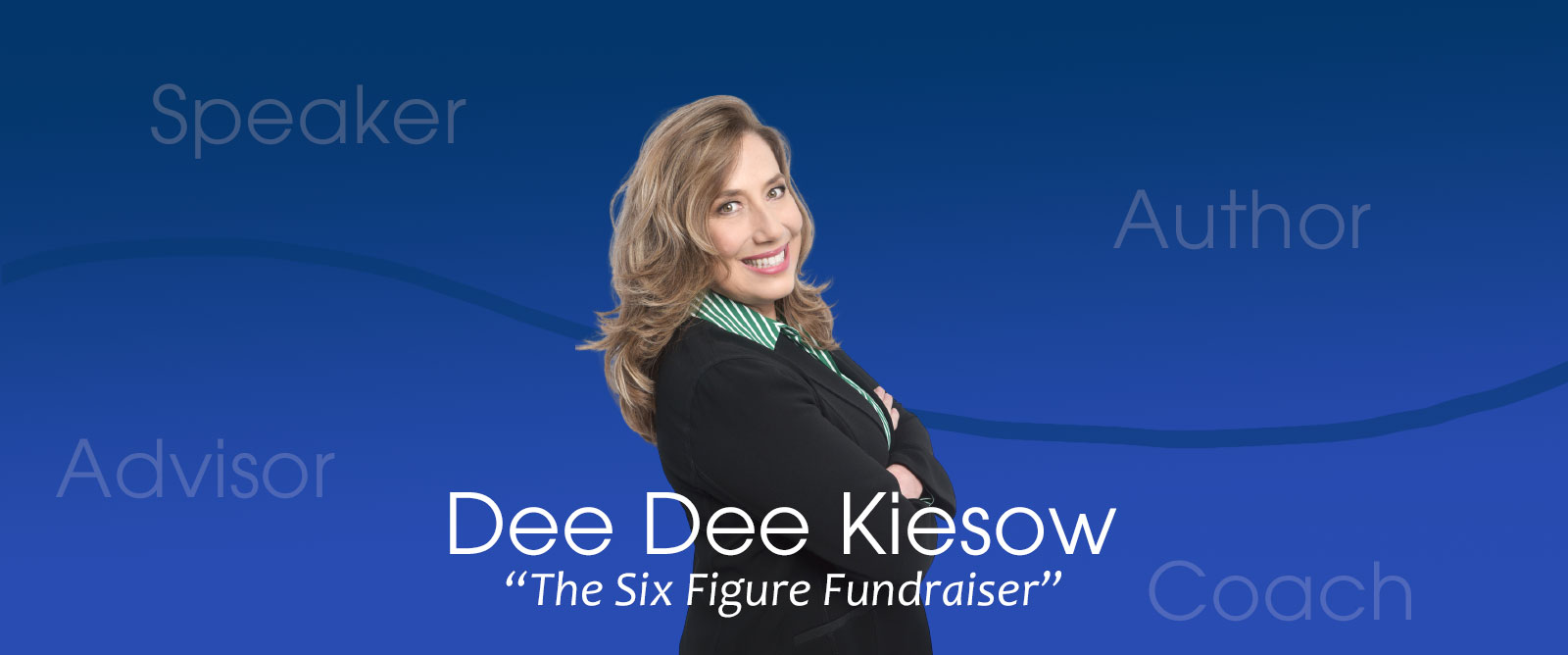 DeeDee Kiesow - The Six Figure Fundraiser